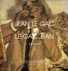 Ann Hindry, Jean Le Gac par Jean Le Gac. 