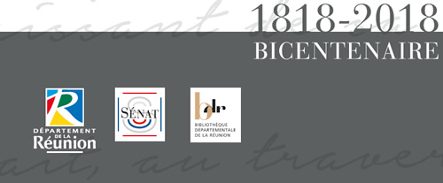 1818-2018 bicentenaire. Logos du Département de la Réunion, du Sénat, de la Bibliothèque de la Réunion