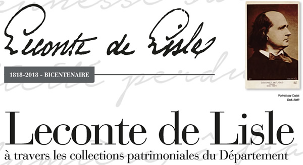 LECONTE DE LISLE : À TRAVERS LES COLLECTIONS PATRIMONIALES DU DÉPARTEMENT