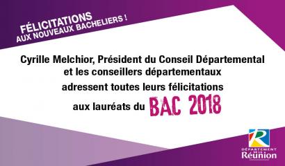 Cyrille Melchior, Président du Conseil Départemental et les conseillers départementaux adressent toutes leurs félicitations aux lauréats du BAC 2018 !