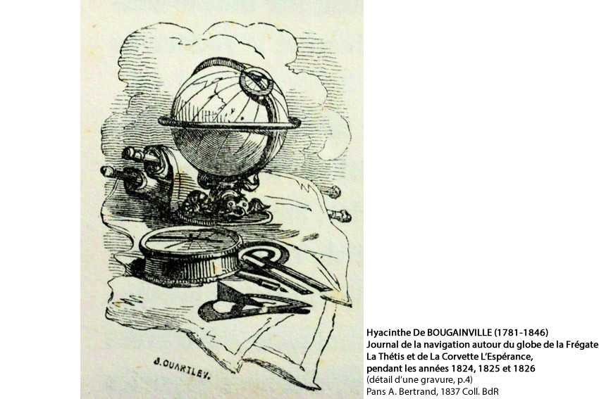 Hyacinthe De BOUGAINVILLE (1781-1846) Journal de la navigation autour du globe de la Frégate La Thétis et de La Corvette L'Espérance, pendant les années 1824, 1825 et 1826 (détail d'une gravure, p.4) 
